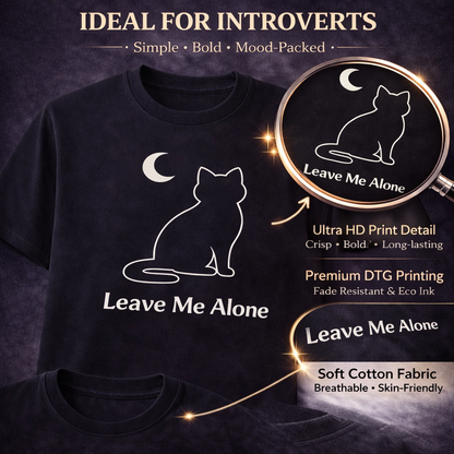 Don’t Talk to Me. 🖤 Leave Me Alone Cat T-Shirt | Introvert Energy Tee | Minimalist Black Cat Moon Shirt